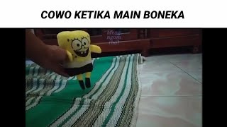 COWO KETIKA BERMAIN BONEKA | meme