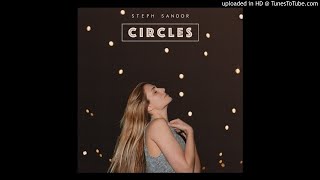 Steph Sandor - Circles - (Single)