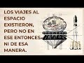 Exploramos los primeros vuelos tripulados
