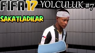 ACIMADILAR! VURDULAR! | FIFA 17 YOLCULUK #7