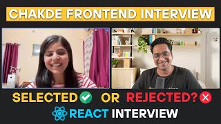 1.5 Years Experienced React JS Interview  | Chakde Frontend Interview EP  03