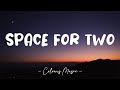 Mr  Probz - Space For Two (Lyrics) 🎼