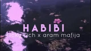 Ricky Rich x ARAM Mafia - Habibi ( s l o w e d   r e v e r b )