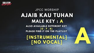Ajaib Kau Tuhan - JPCC Worship | Instrumental | Karaoke | Lower Key A