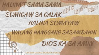 Video thumbnail of "HALINA'T SAMA SAMA +SUMIGAW SA GALAK + HALINA SUMAYAW + WALANG HANGGANG SASAMBAHIN +DIYOS KA SA AMIN"