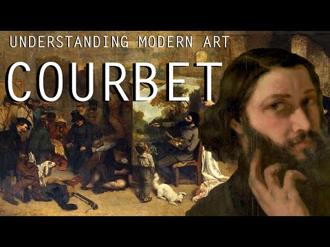 Gustave Courbet -Understanding Modern Art Part 3