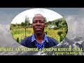 ISRAEL AK PILISTIK ~ JOSEPH KOECH OLAL Mp3 Song