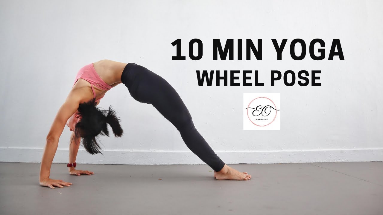 10 Min Yoga Sequence with Erin- WHEEL POSE - YouTube