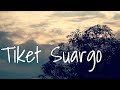 Tiket Suargo / Tiket Akhirat