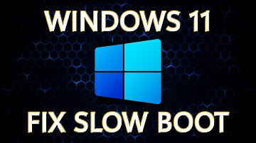 7 Ways to FIX SLOW BOOT Times in Windows 11 (Best Settings)