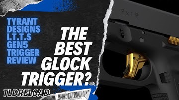 Is This the BEST Glock 19 Trigger? - Tyrant Designs I.T.T.S Gen 5 Trigger Review