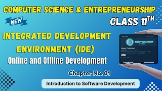 028 Integrated Development Environment (IDE) Chapter 1 Class 11th Computer Science