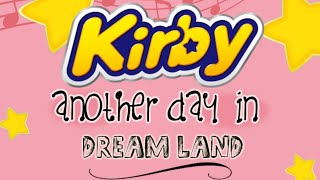 Kirby Another Day in Dreamland ost:Prairie Land 1