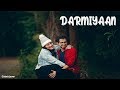 Darmiyaan gaana lover