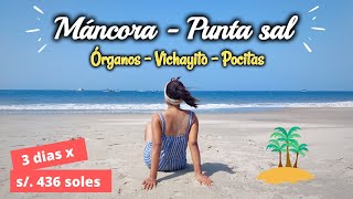 MANCORA - VICHAYITO - PUNTA SAL: 3 DIAS POR s/.  436 SOLES + NADO CON TORTUGAS