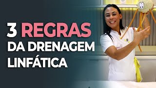 3 Regras para uma drenagem linfática de resultado