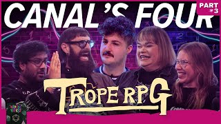 Trope RPG: Canals Four Pt 3 | Mark Bonanno, Jordan Raskopoulos, Pedro Cooray, Hayley Tantau