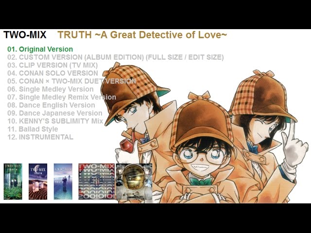 Two Mix Truth All Versions 名探偵コナン Op 5 名偵探柯南 Detective Conan Case Closed 高山みなみ Youtube