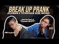 BREAK UP PRANK (JOJOWAIN O TOTROPAHIN GONE WRONG!!!) | #RoTin