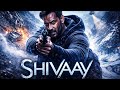 SHIVVAY FULL MOVIE AJAY DEVGAN 2016 HINDI FULL MOVIE FULL HD MOVIE 720 MAIN 