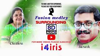 Fusion Medley 8D Audio Sarath Chithra
