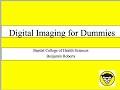Digital Radiography for Dummies
