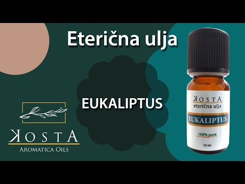 Video: Kako koristiti ulje eukaliptusa: 8 koraka (sa slikama)