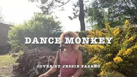 Dance Monkey cover by Jessie Fasano