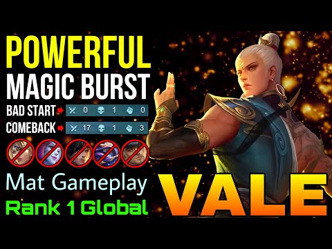 Powerful Magic Burst Vale Instant Delete Combo! - Top 1 Global Vale by Mat Gameplay - Mobile Legends