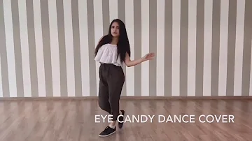 Eye Candy (Shivjot) Dance Cover