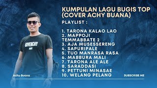 KUMPULAN LAGU BUGIS TOP (COVER ACHY BUANA)
