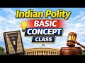 Indian Polity  / ভারতেরসংবিধান BASIC Concept | একদম বেসিক থেকে শুরু | WBCS | SSC | RRB | Clerkship