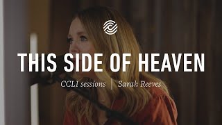 Sarah Reeves - This Side Of Heaven - CCLI sessions