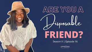 The disposable friend