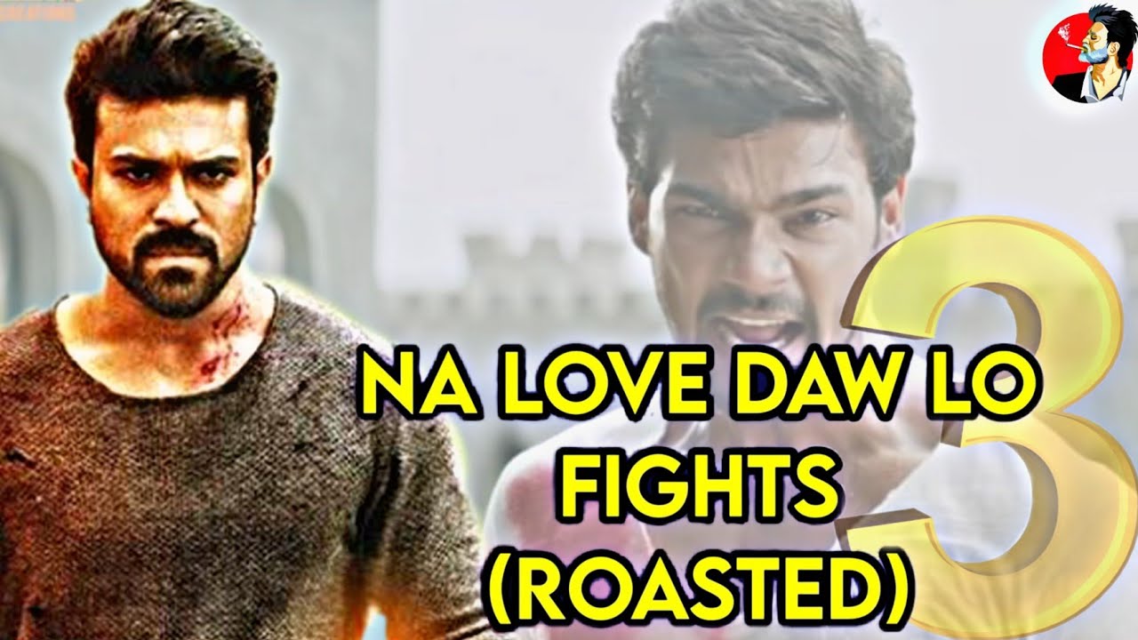 Na Love Daw Lo Fights 3.0 --- Nela Ticket Batch Telugu