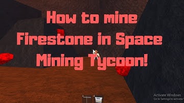 How to get Firestone in Space Mining Tycoon - Roblox