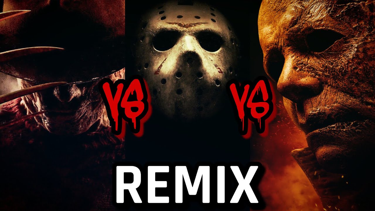 Freddy vs. Jason vs. Michael Myers (Mashup REMIX)