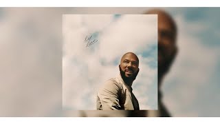 Common - &quot;Memories of Home&quot; [Clean] (feat. BJ the Chicago Kid &amp; Samora Pinderhughes)