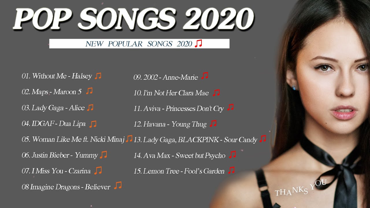 POP SONGS 2020 NEW POPULAR SONGS 2020 YouTube