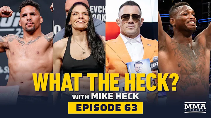 What the Heck: Colby Covington, Lauren Murphy, Ter...