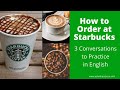 How to Speak English Conversation Practice Online | American English for How to Order at Starbucks
