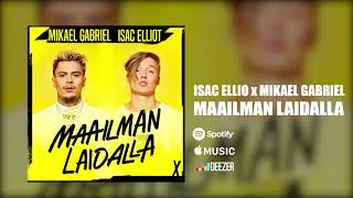 Video voorbeeld van "Mikael Gabriel X Isac Elliot - Maailman laidalla"