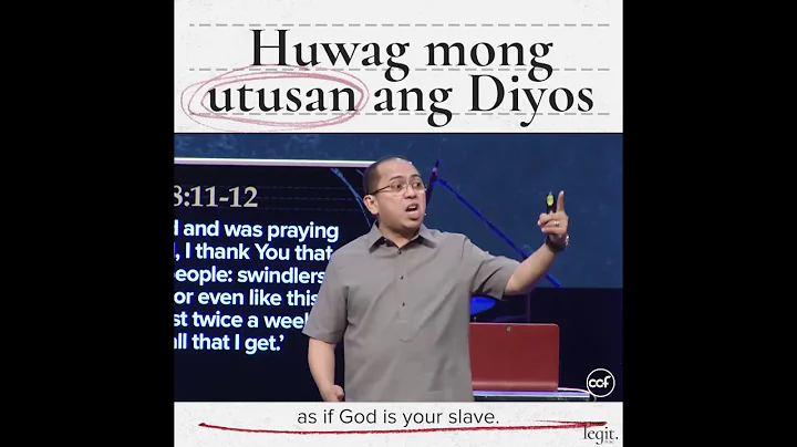 Huwag Mong Utusan Ang Diyos - Bong Saquing - Legit Snippets