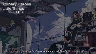 Xdinary Heroes - Little Things [Nightcore/sped up]