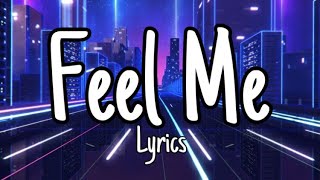 Selena Gomez - Feel Me (Lyrics Video)