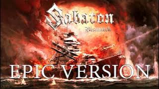 Sabaton - Bismarck | EPIC VERSION