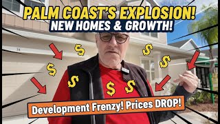 Exposive Growth in Palm Coast Florida - Price Drops