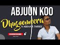 DERARA TAKELE ABJUUN KOO DHUGOOMEERA Ft ABRAAM TARREE DERARA TAKELE ABJUUN KOO DHUGOOMEERA Ft ABRAAM TARREE