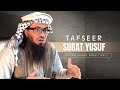 The Story Allah Called The Best Of Stories Tafseer Of Surat Yusuf Shaykh Ahmad Musa Jibril