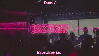 Daniel V - Jazda!!! (Original PKP Mix)